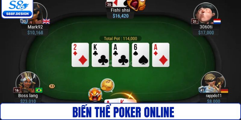 Biến thể poker online đông đảo người chơi