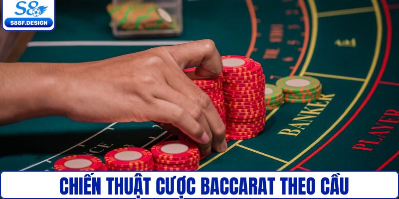 Chiến thuật cược theo cầu