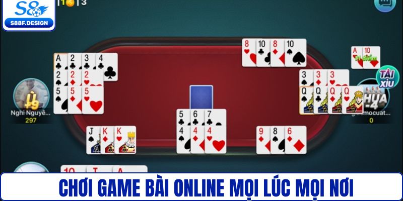 Game đánh bài online bất kỳ đâu