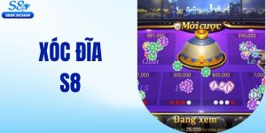 Xóc đĩa S8
